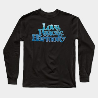 Love, Peace & Harmony (var3) Long Sleeve T-Shirt